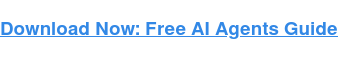 Download Now: Free AI Agents Guide